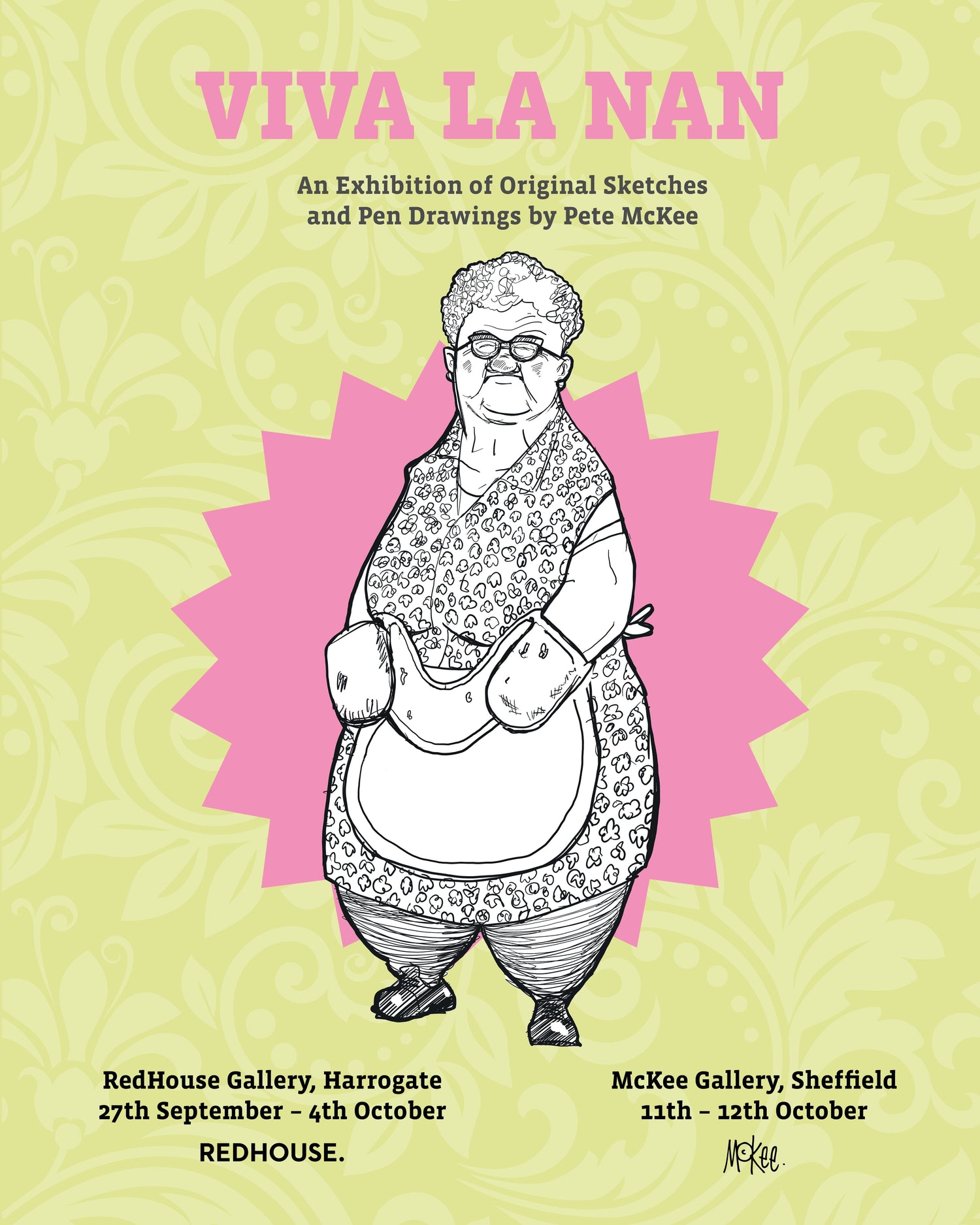 VIVA LA NAN - A new double exhibition by Pete McKee